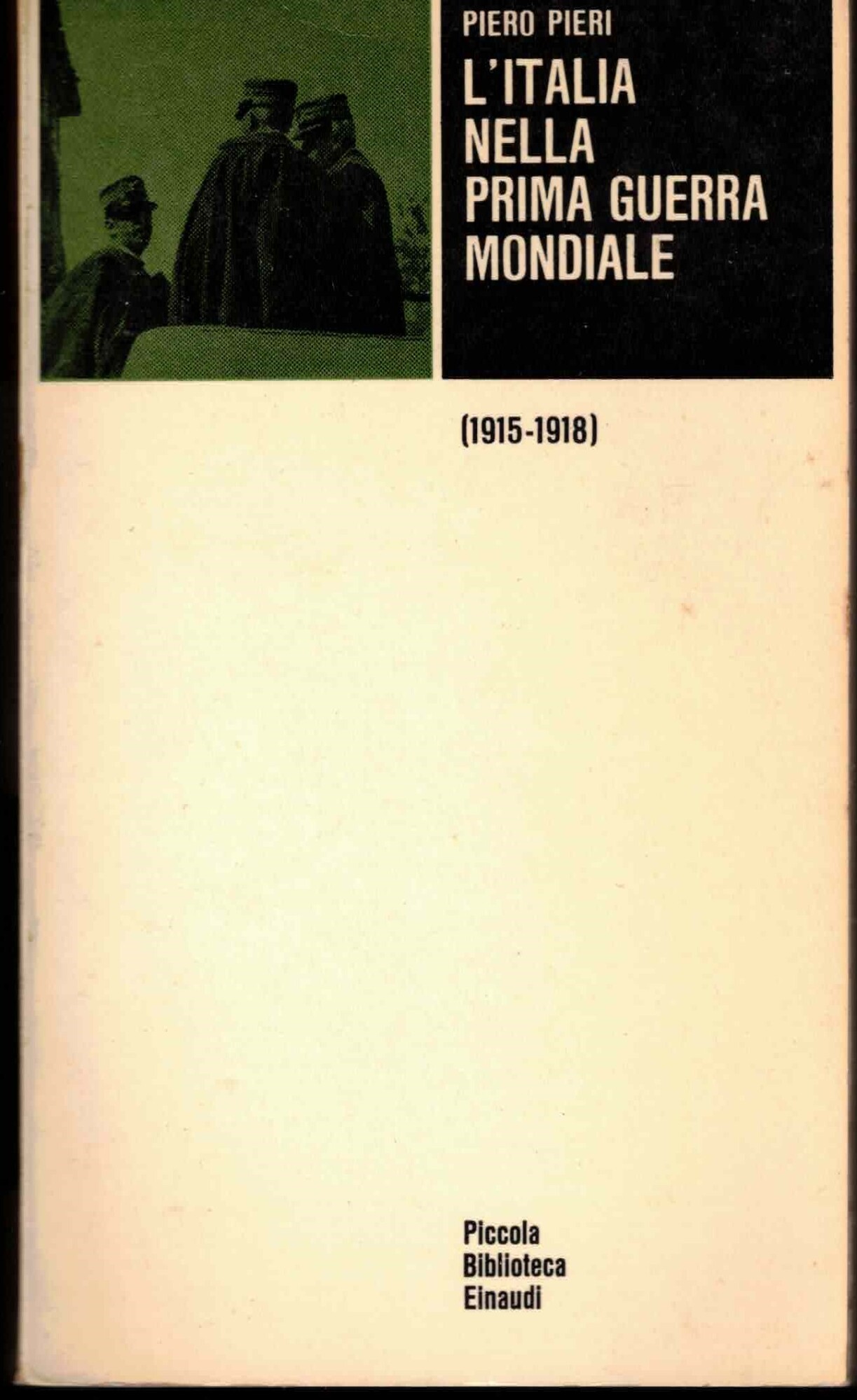 L'Italia nella prima guerra mondiale 1915 - 1918
