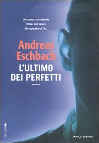 L'ultimo dei perfetti