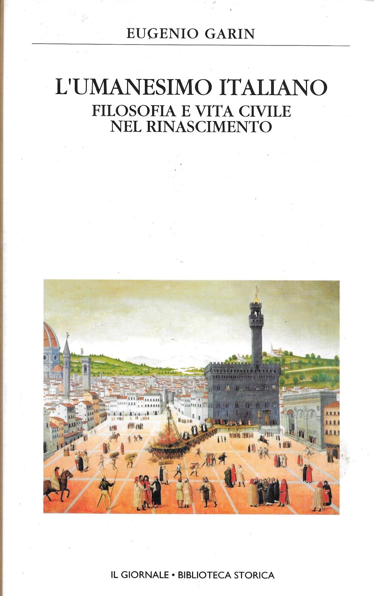 L ' UMANESIMO ITALIANO - Filosofia e vita civile nel …