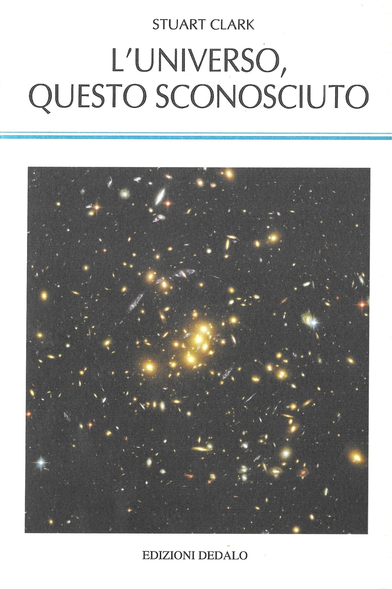 L'universo, questo sconosciuto