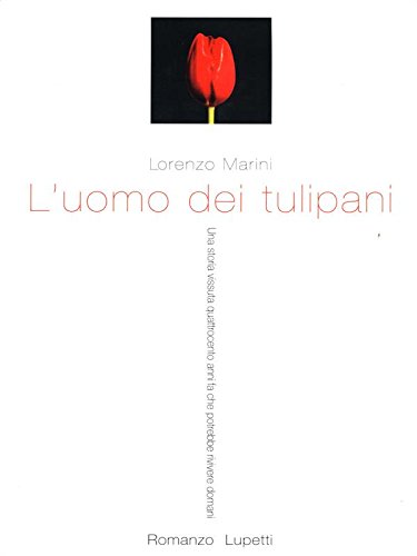 L'uomo dei tulipani