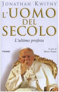 L'uomo del secolo. L'ultimo profeta