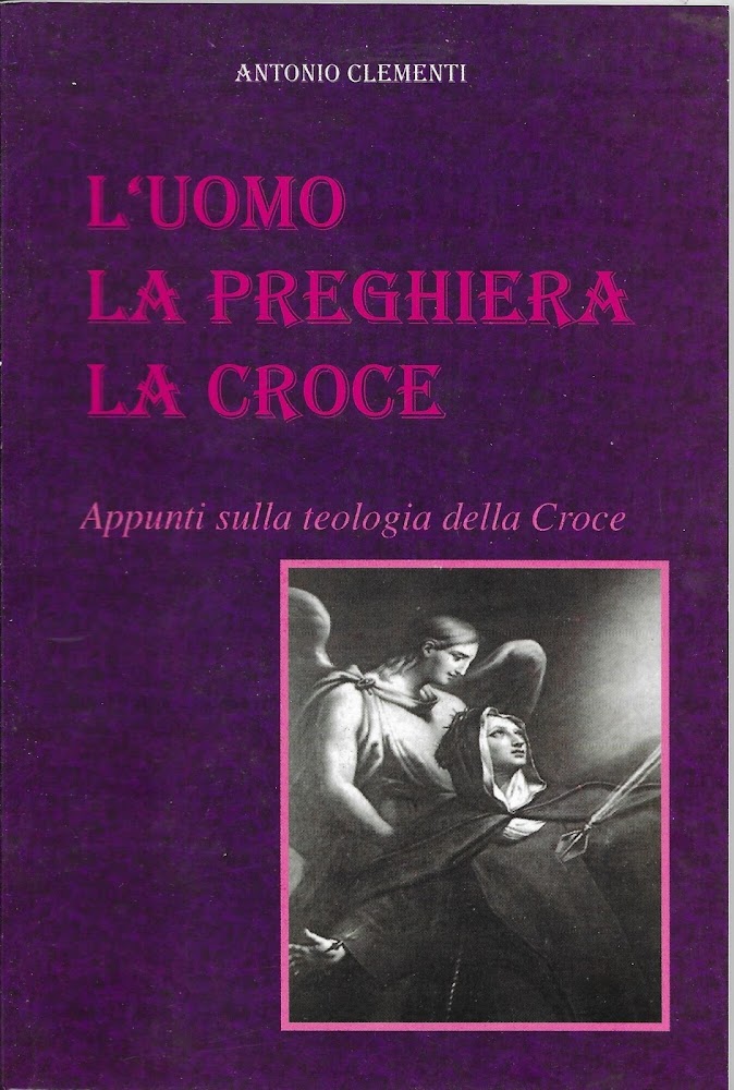 L ' UOMO LA PREGHIERA LA CROCE