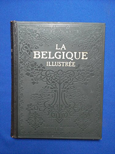 LA BELGIQUE ILLUSTREE