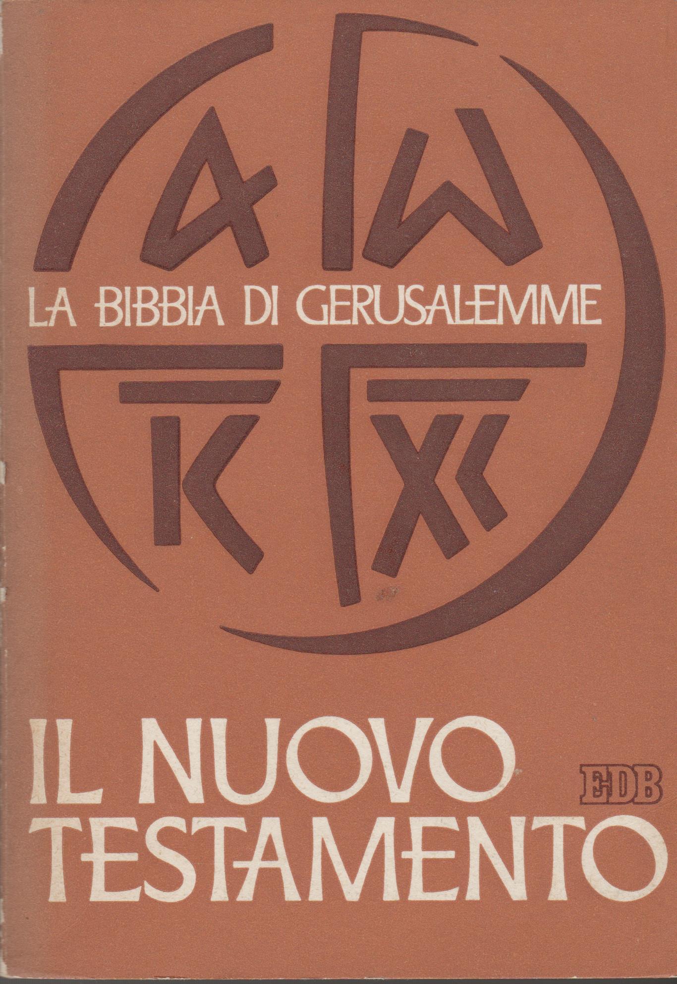 LA BIBBIA DI GELUSALEMME Il Nuovo testamento