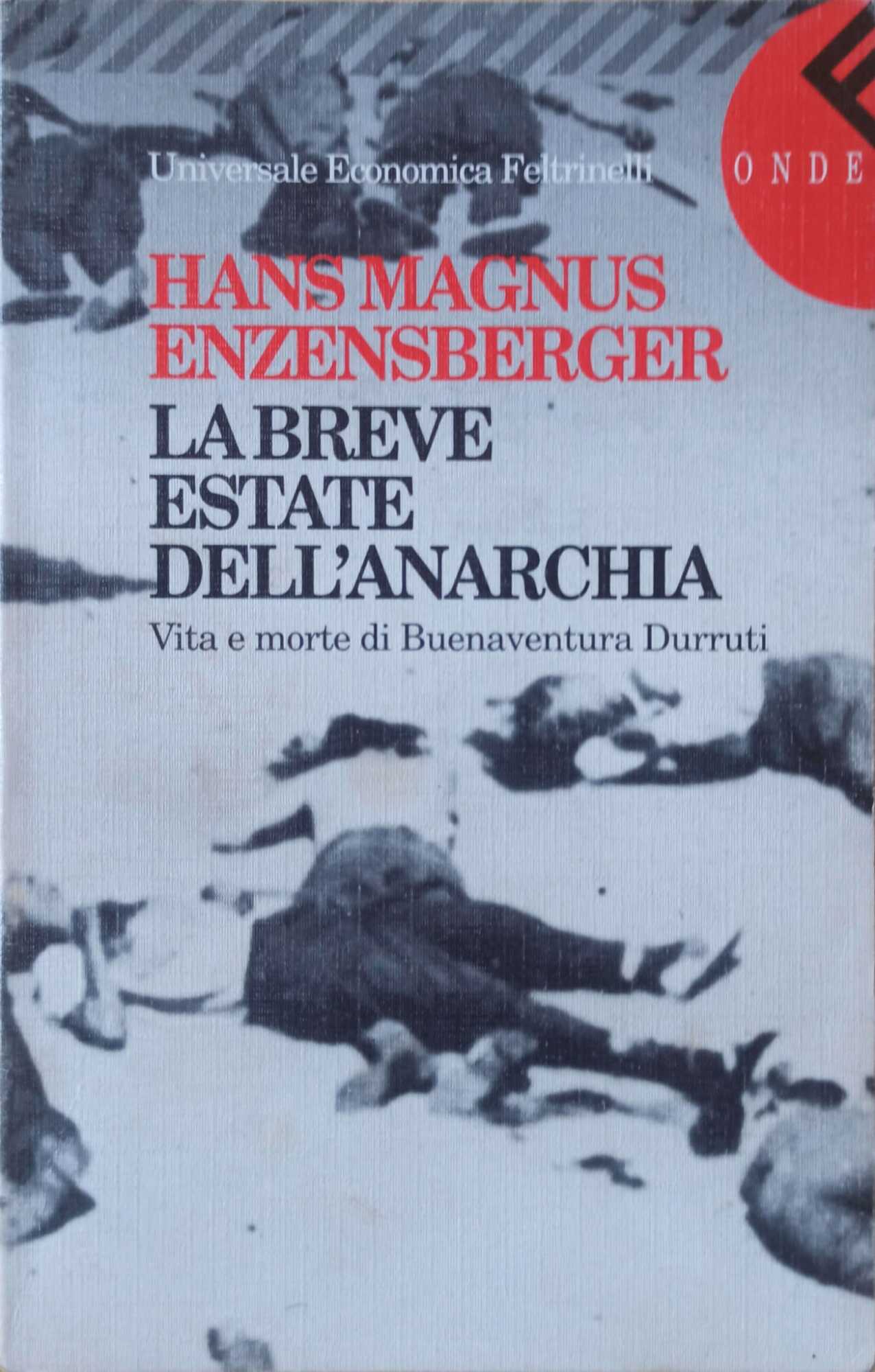 LA BREVE ESTATE DELL'ANARCHIA