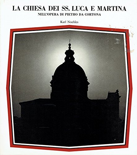 La chiesa dei SS. Luca e Martina nell'opera di Pietro …