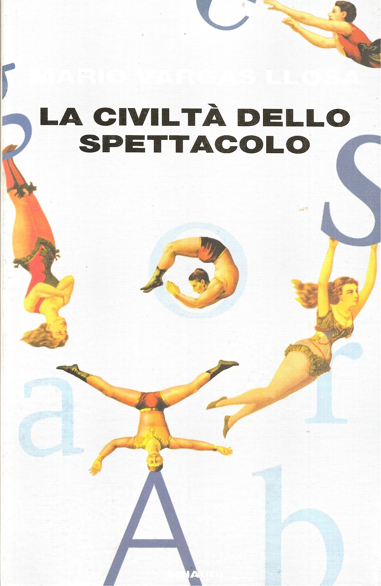 La civiltà dello spettacolo