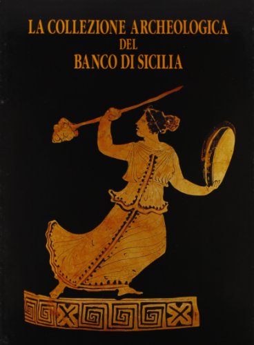La collezione archeologica del Banco di Sicilia