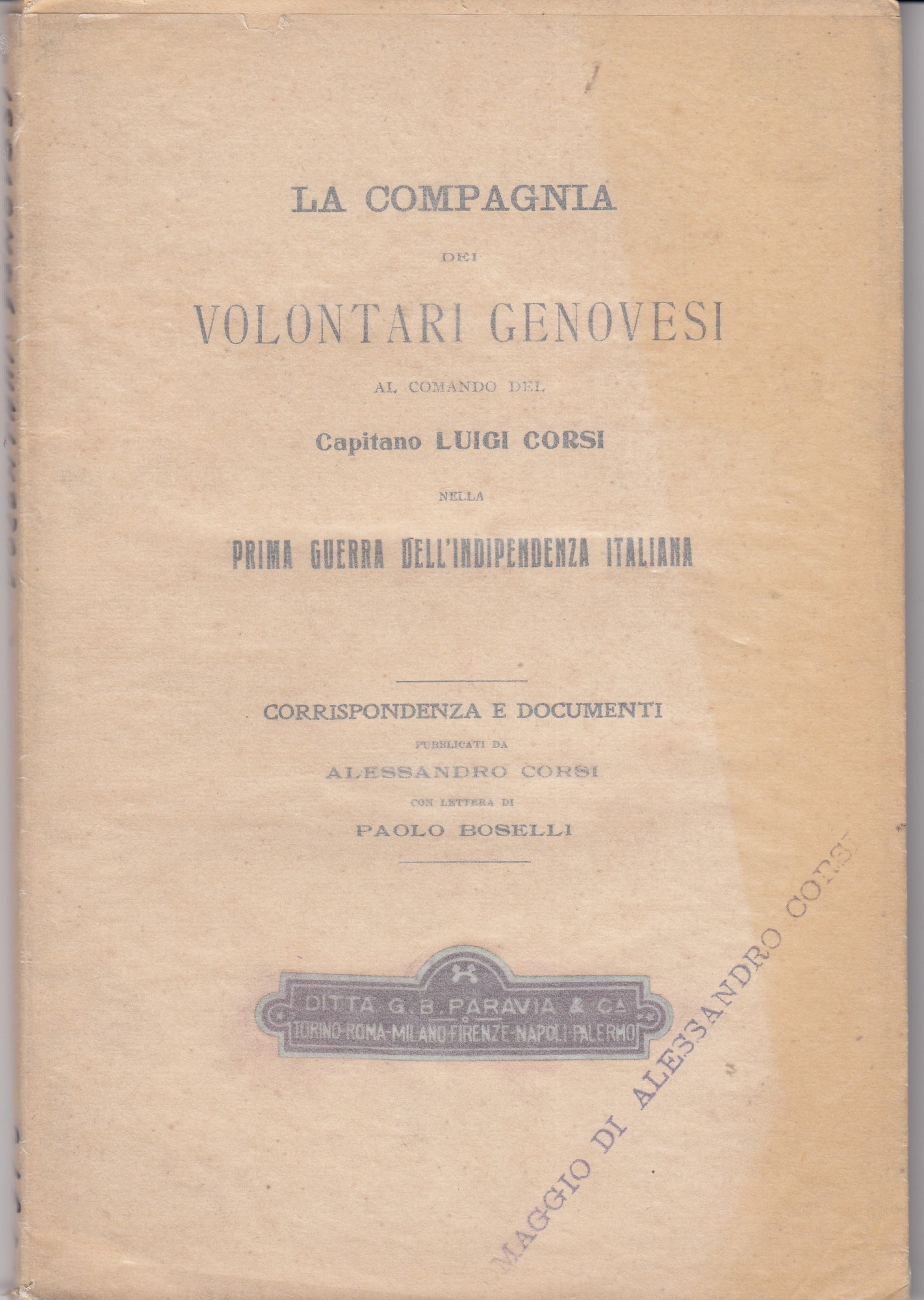 La compagnia dei volontari Genovesi al comando del capitano Luigi …