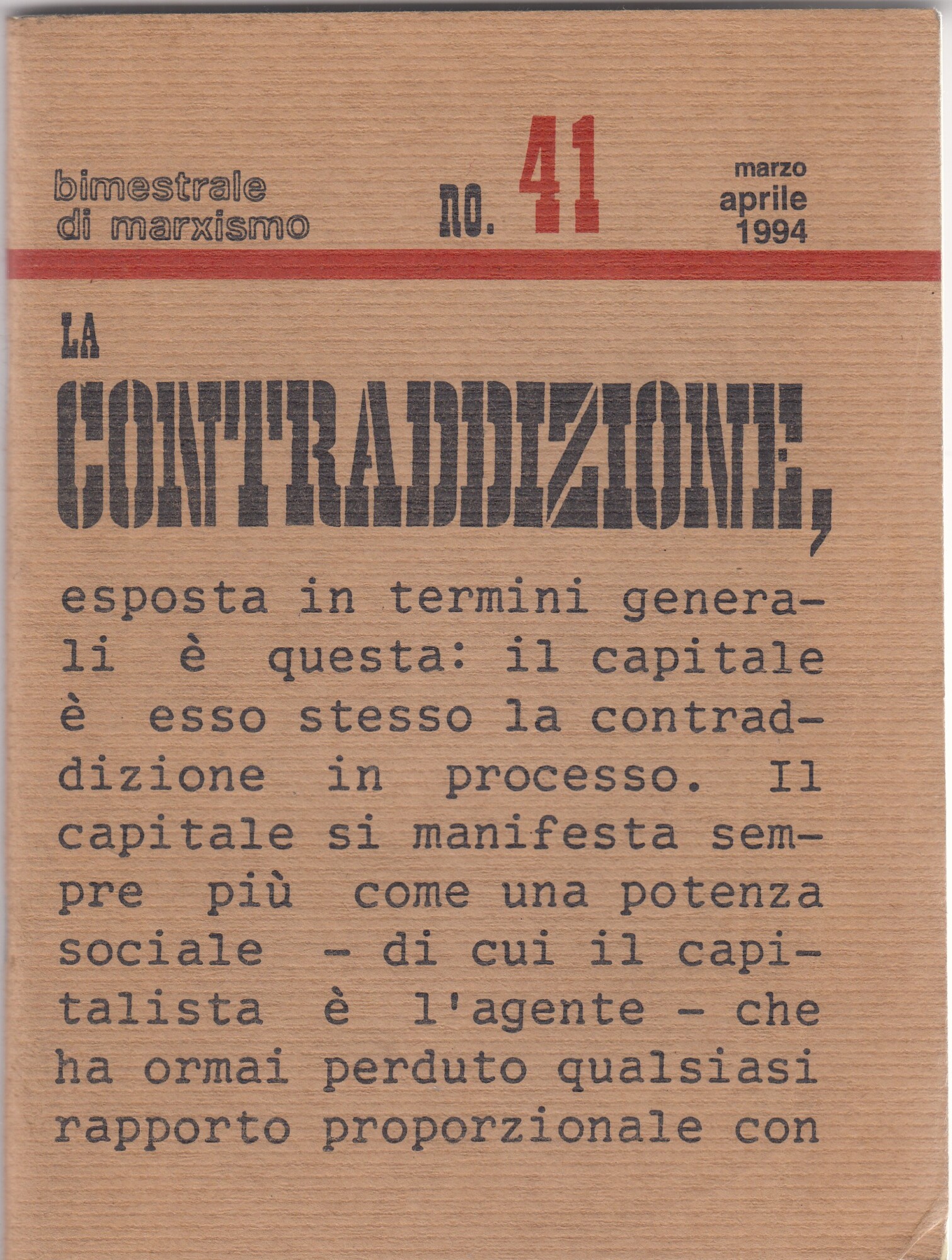 La contraddizione. n 41 bimestrale del marxismo marzo aprile 1994