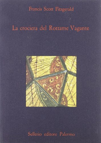 La crociera del rottame vagante