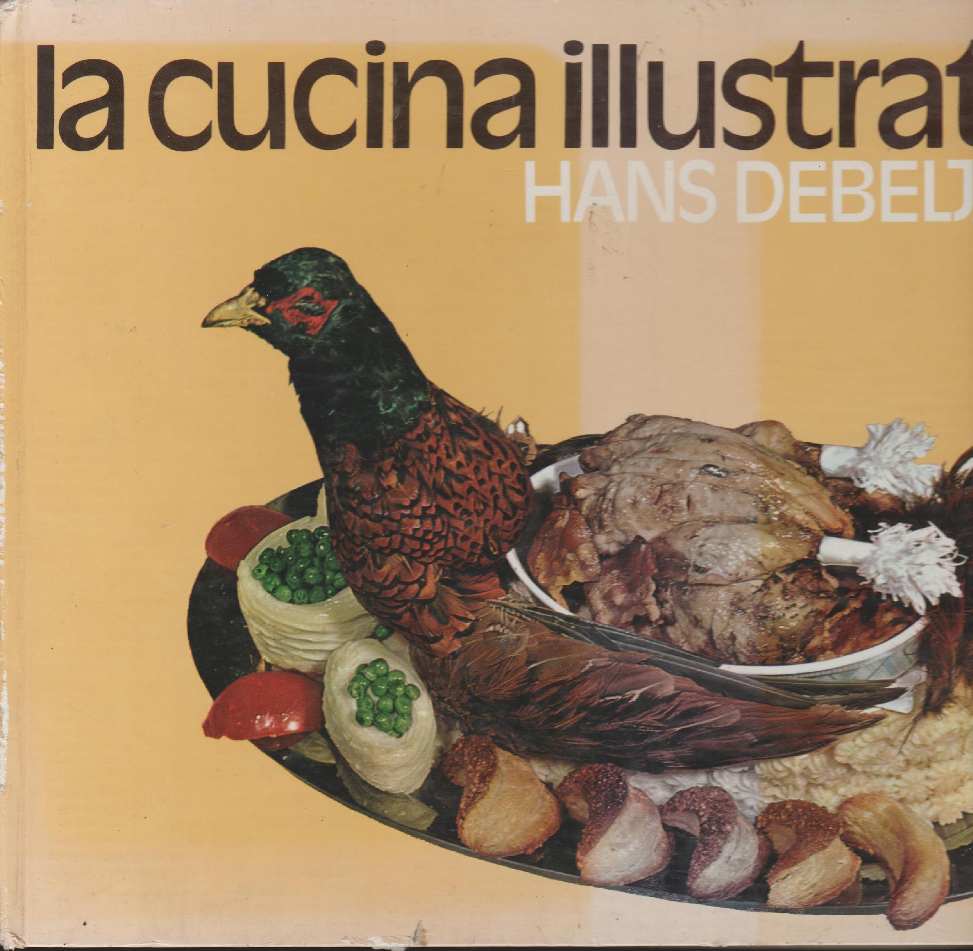 LA CUCINA ILLUSTRATA Cucina italiana e tedesca