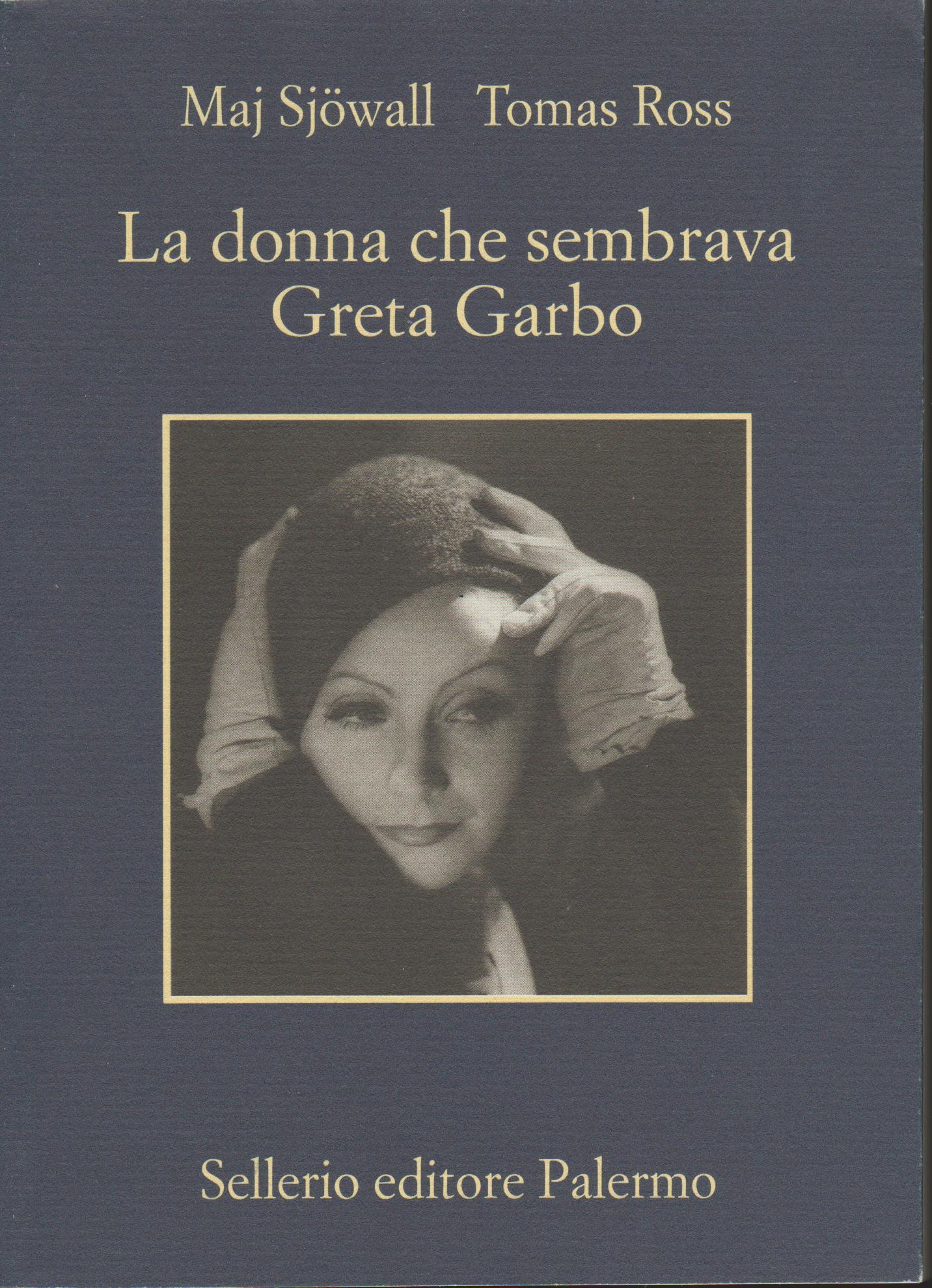La donna che sembrava Greta Garbo