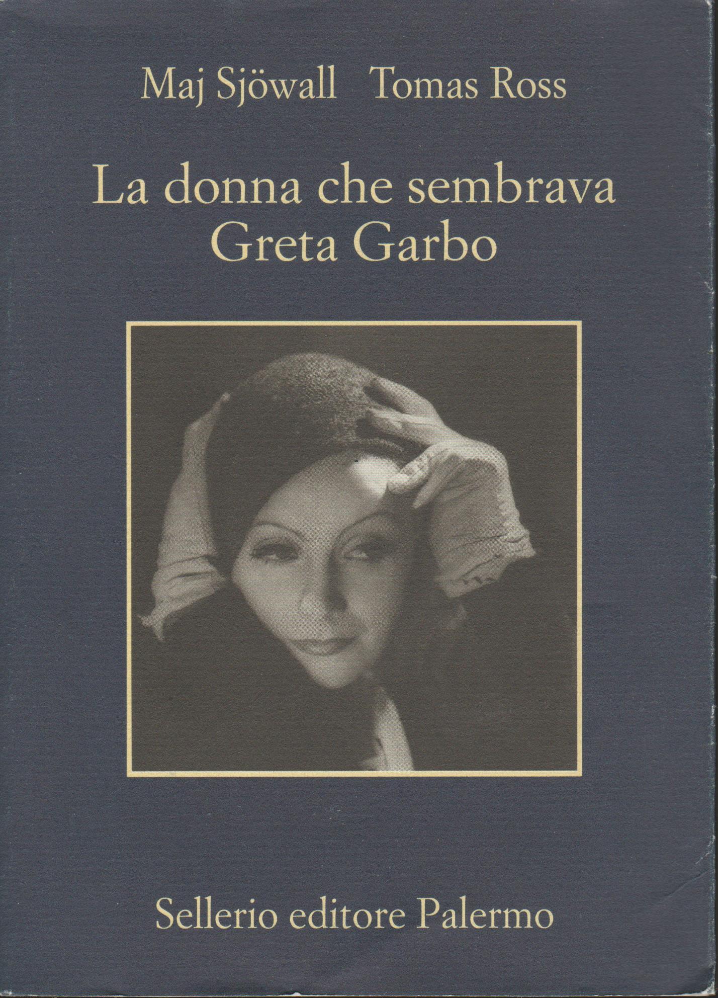 La donna che sembrava Greta Garbo