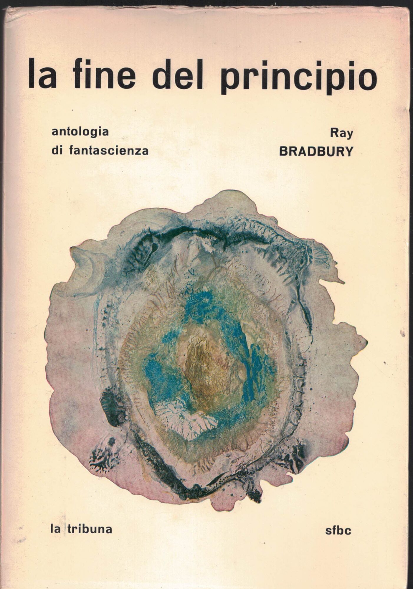 La fine del principio