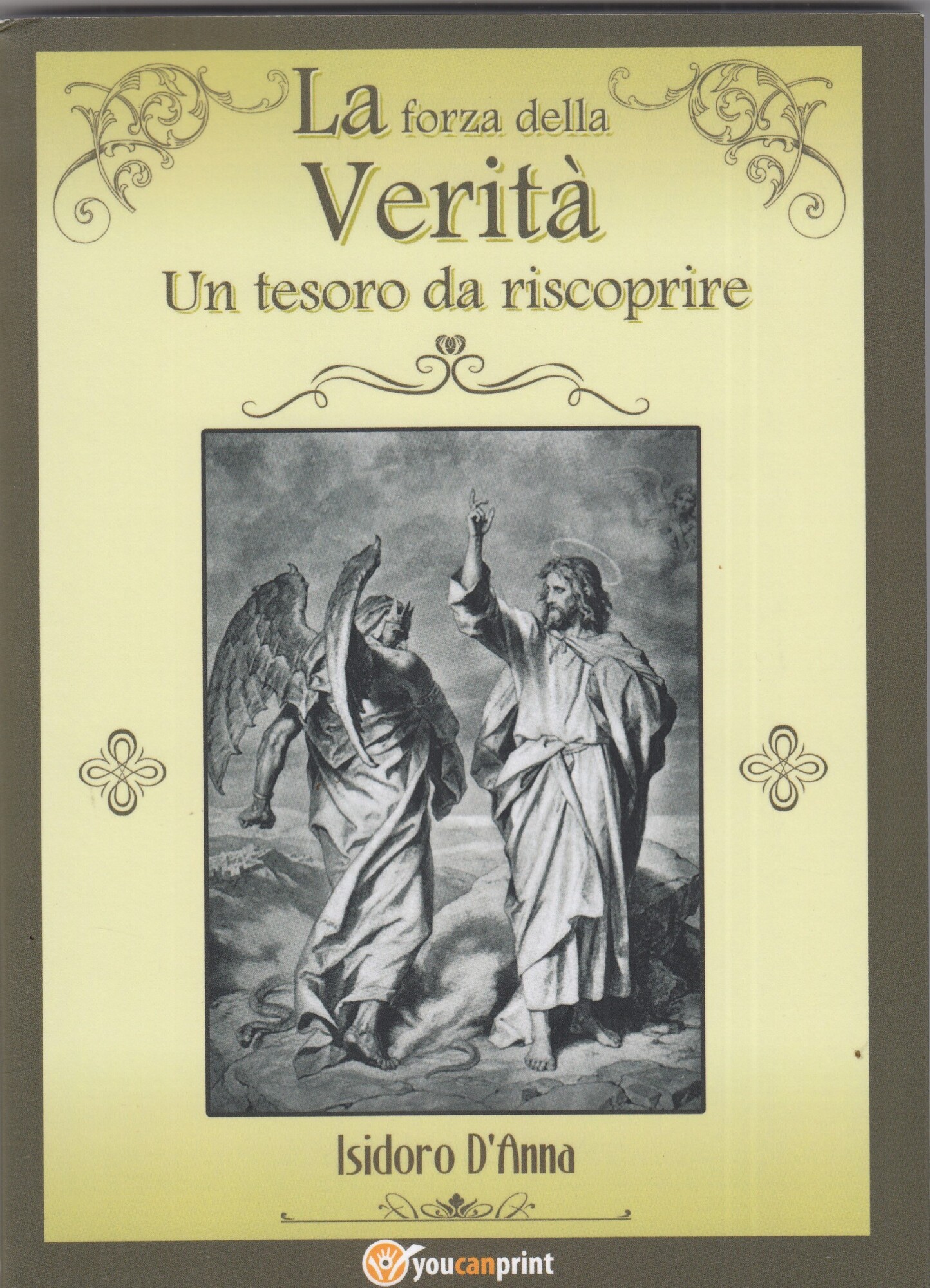 La forza della verità. Un tesoro da riscoprire