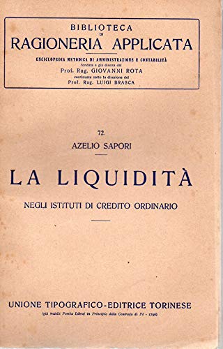 La Liquidità negli istituti di credito ordinari ( n. 72 …