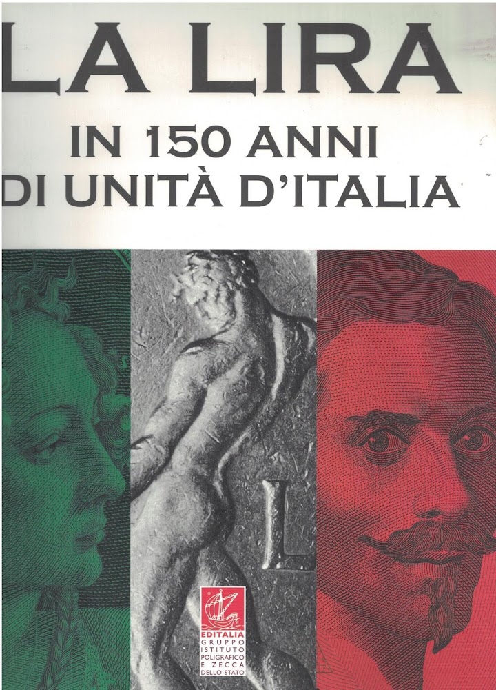 La lira in 150 anni di UnitÃ d'Italia