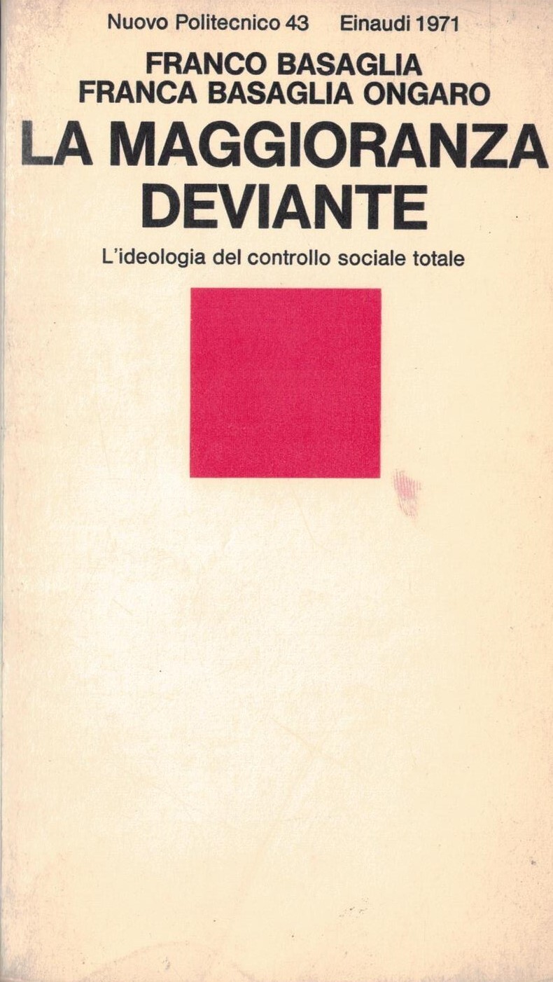 La maggioranza deviante