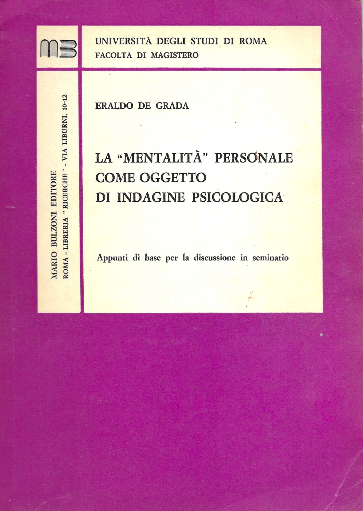 La " Mentalità " personale come oggetto di indagine psicologica