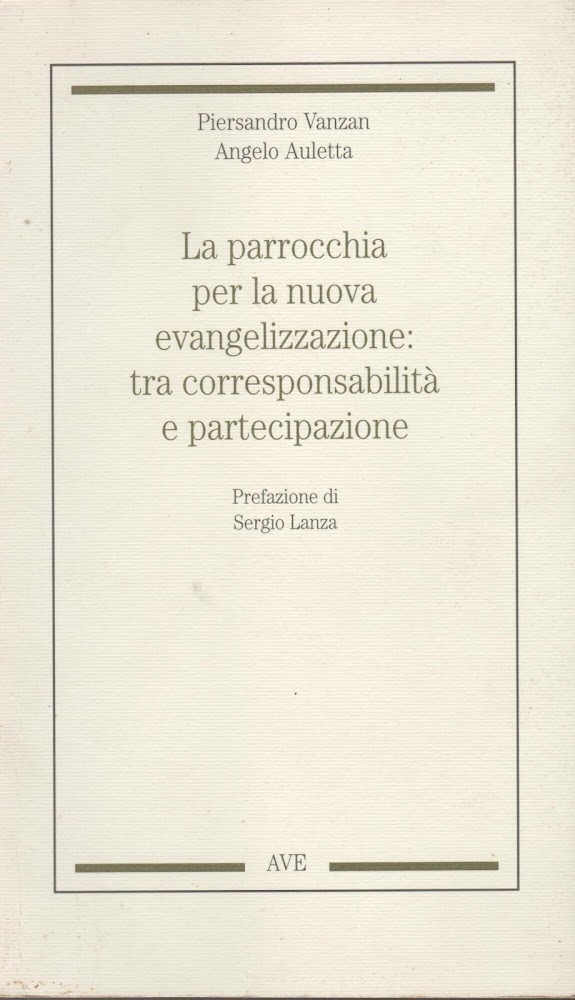 La parrocchia per la nuova evangelizzazione tra corresponsabilità e partecipazione