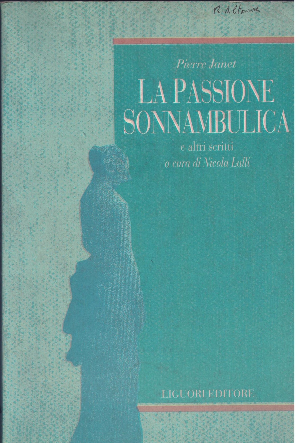 La passione sonnambulica e altri scritti