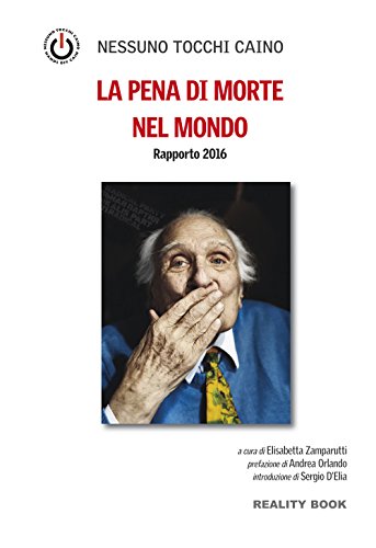 La pena di morte nel mondo. Rapporto 2016