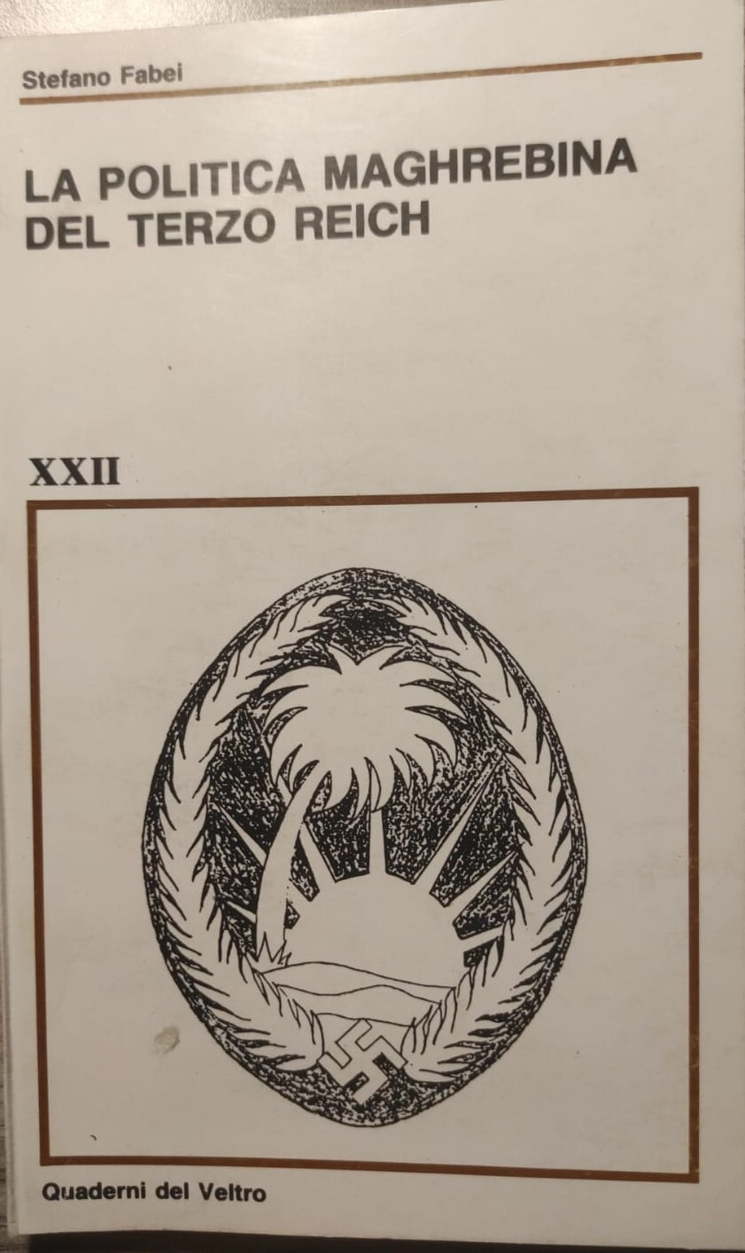 LA POLITICA MAGHREBINA DEL TERZO REICH