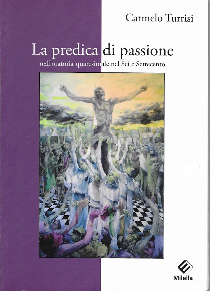 LA PREDICA DI PASSIONE nell' Oratoria quaresimale nel sei e …
