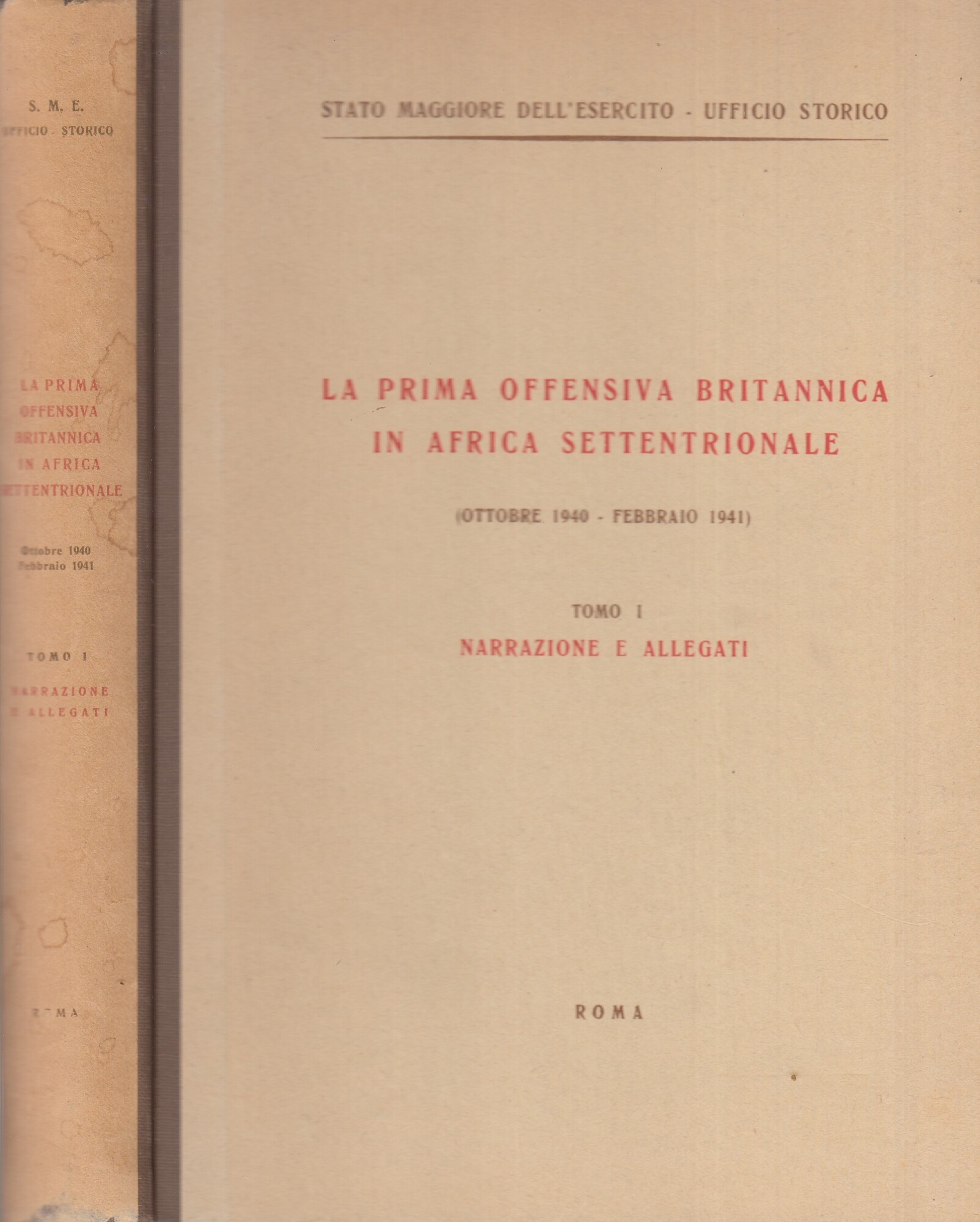 La prima offensiva britannica in Africa settentrionale. Tomo I