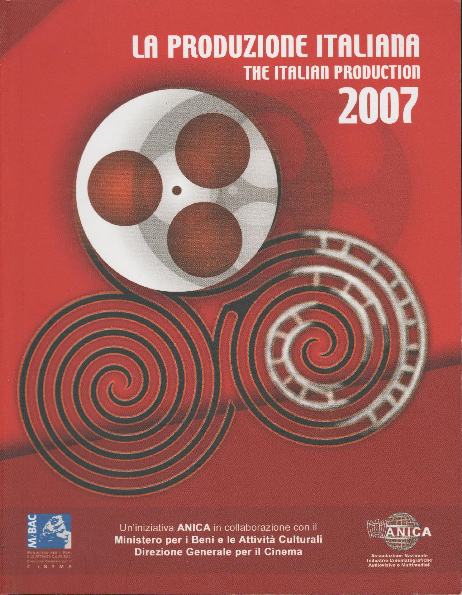LA PRODUZIONE ITALIANA- The Italian production 2007