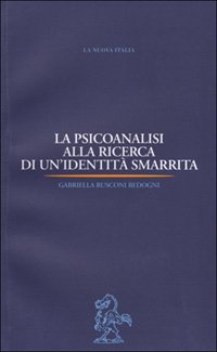 La psicoanalisi alla ricerca di un'identità smarrita