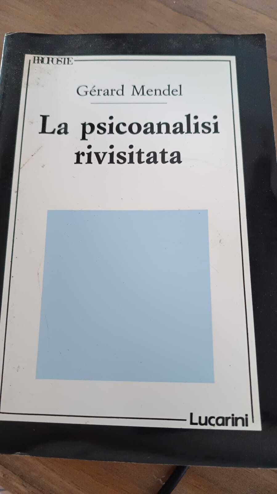 La psicoanalisi rivisitata