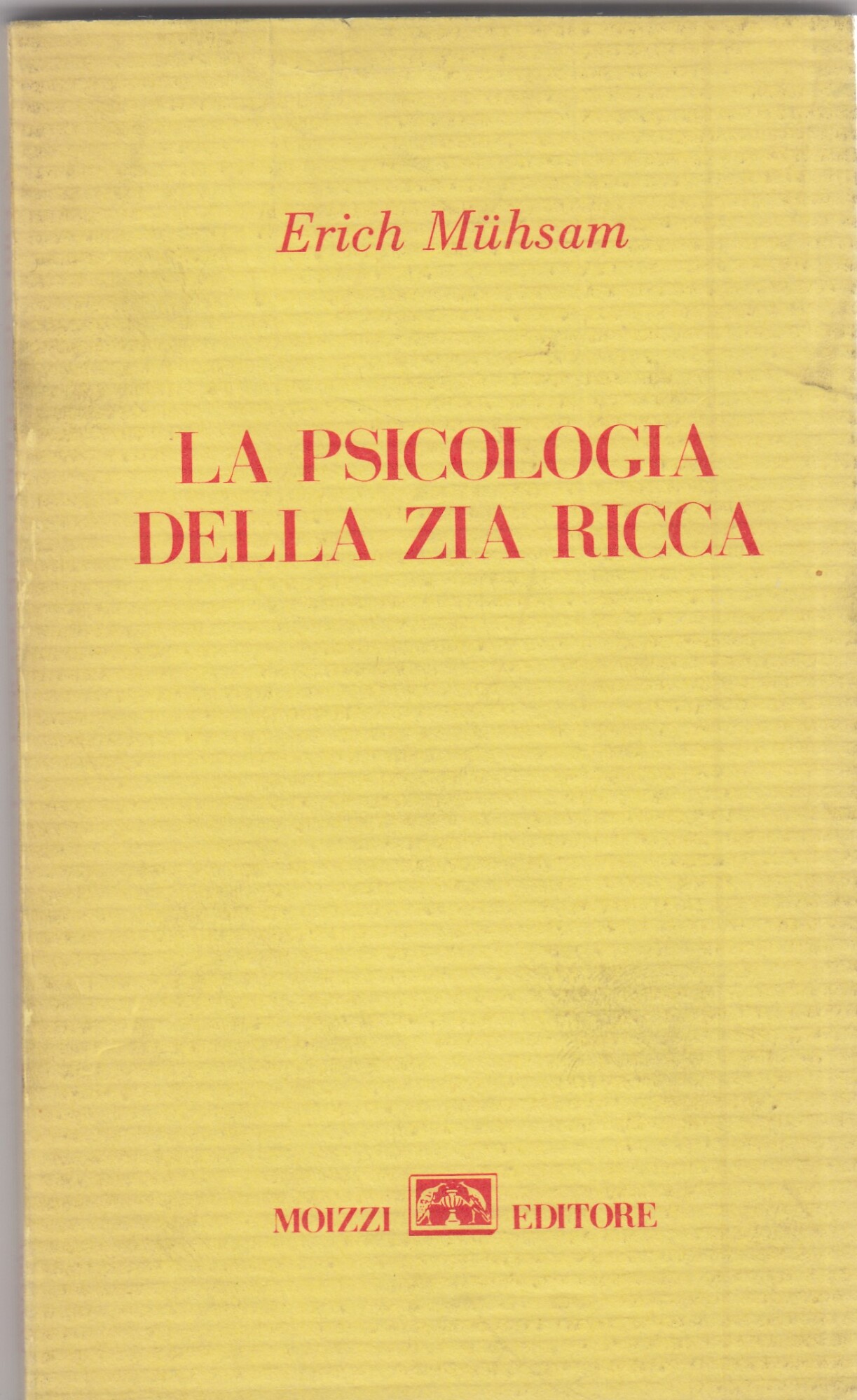 La psicologia della zia ricca.