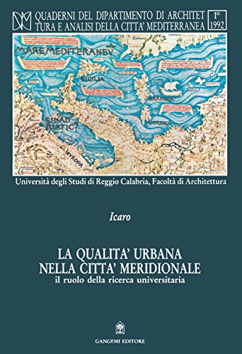 La qualità urbana nella città meridionale. Il ruolo della ricerca …
