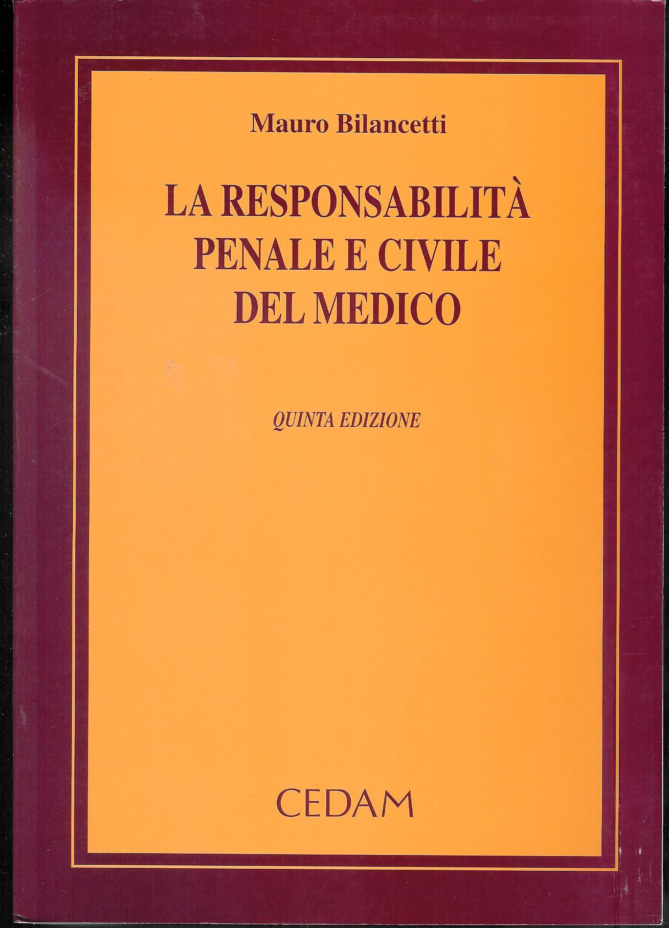 La responsabilità penale e civile del medico