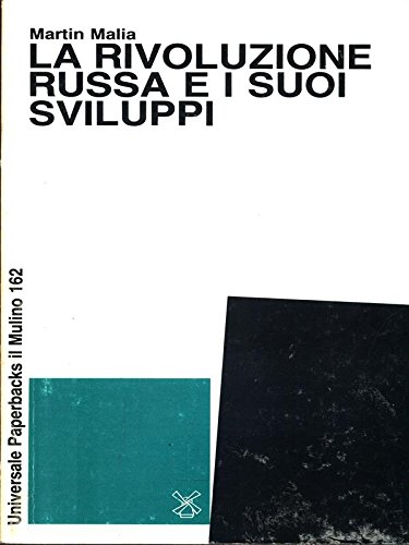 La rivoluzione russa e i suoi sviluppi