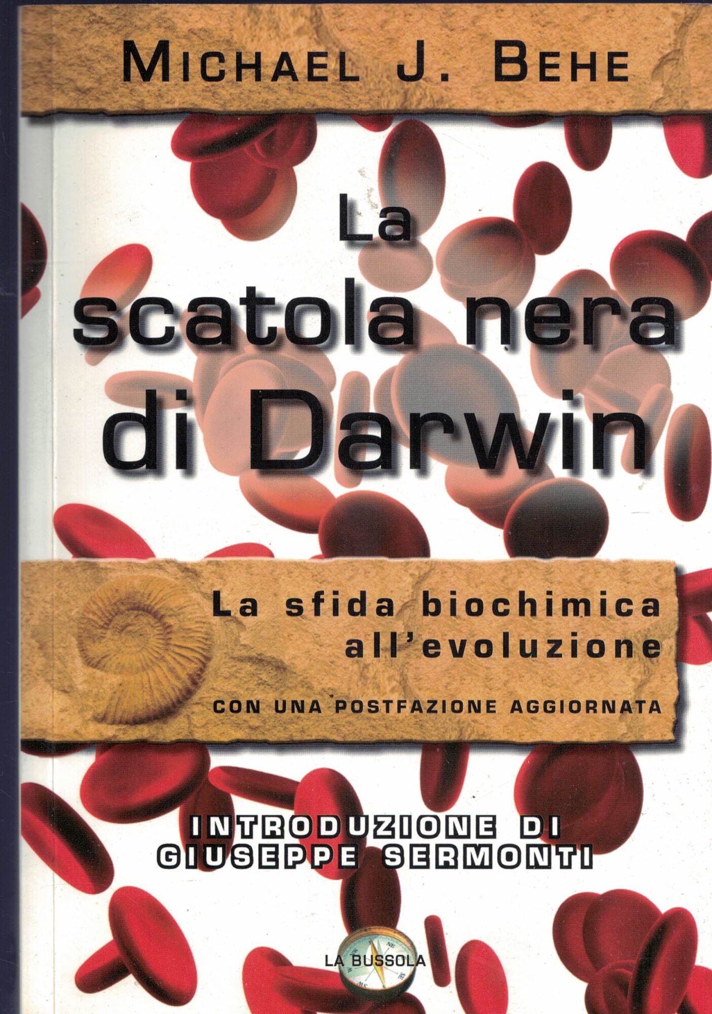 La scatola nera di Darwin. La sfida biochimica all'evoluzione