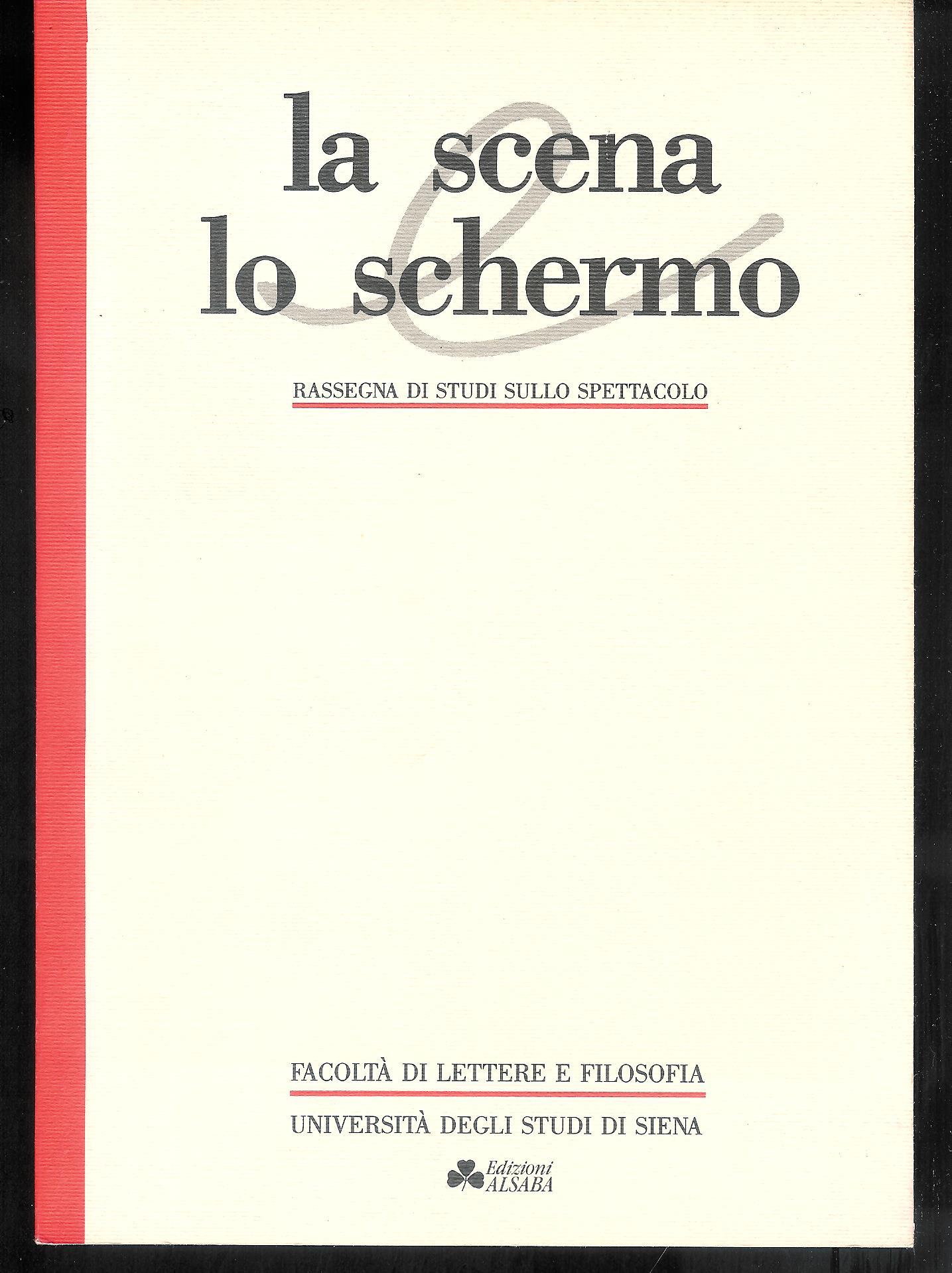 La scena Lo schermo - rassegna di studi sullo spettacolo …