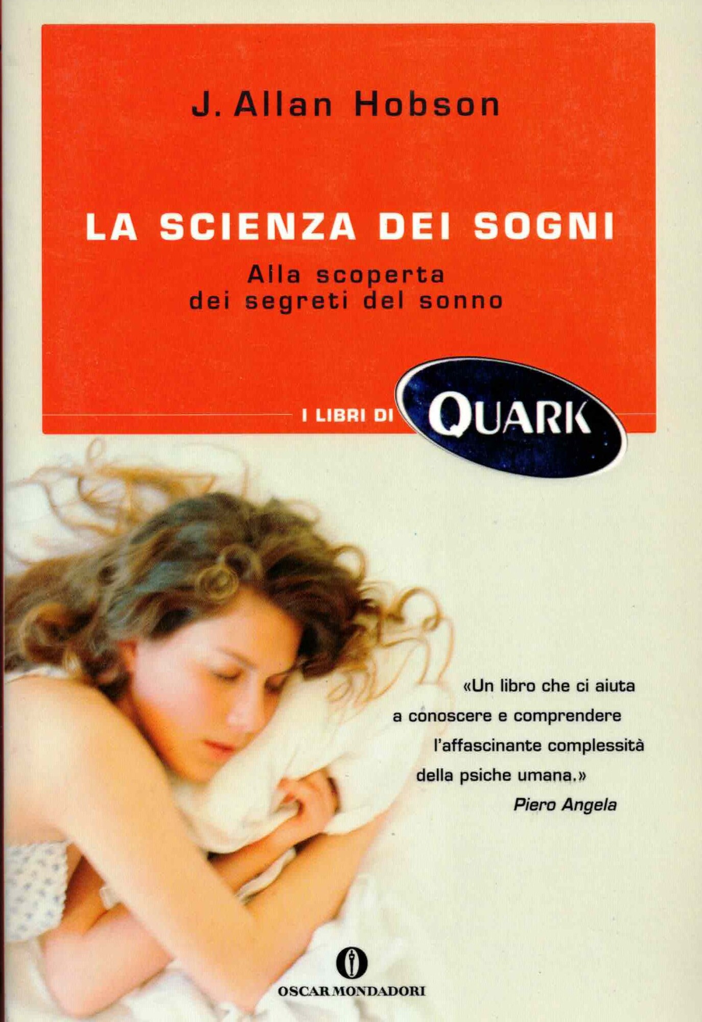 La scienza dei sogni. Alla scoperta dei segreti del sonno