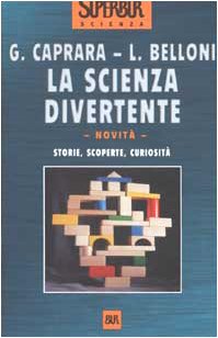 La scienza divertente