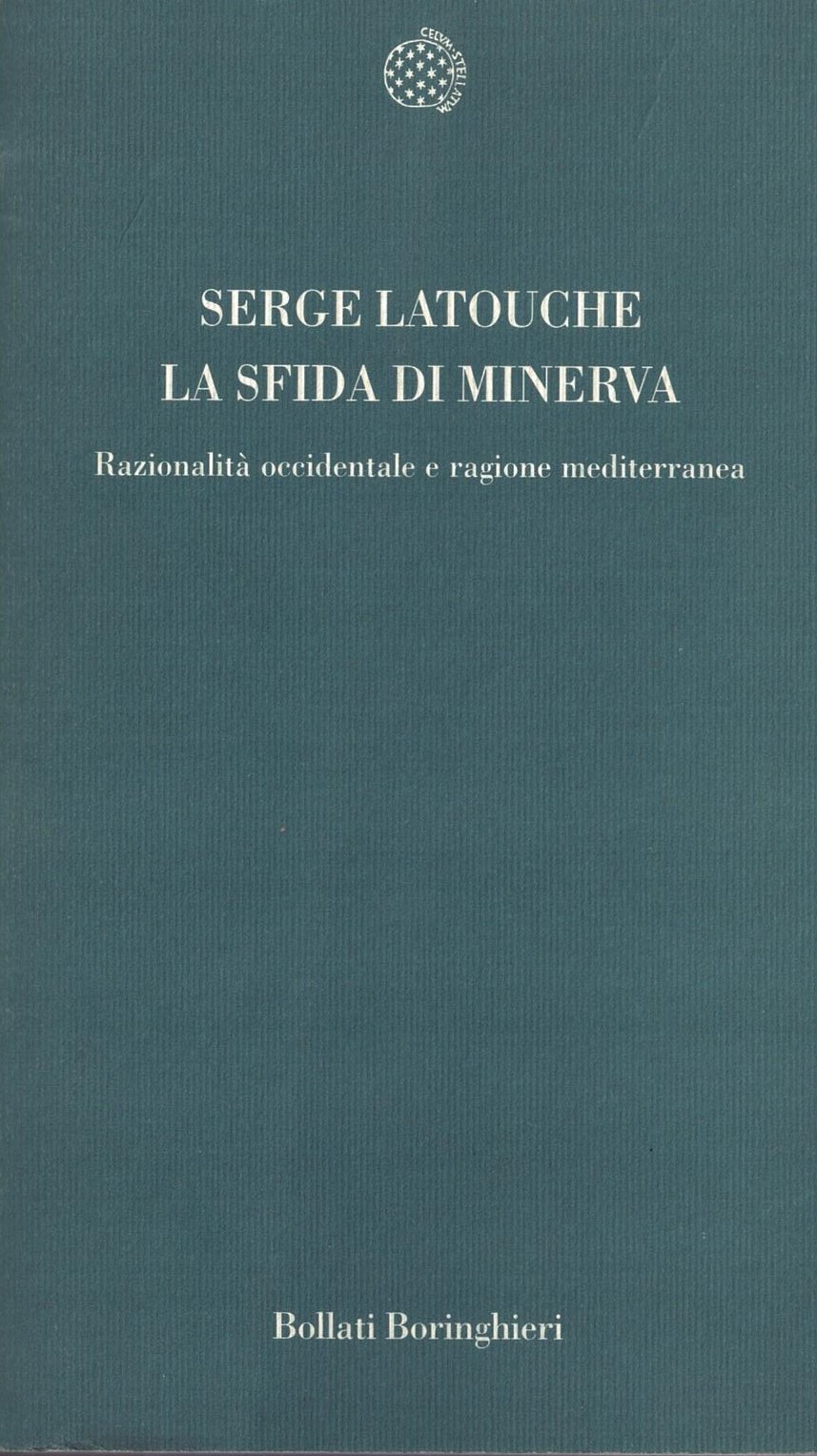 La sfida di Minerva. Razionalità occidentale e ragione mediterranea