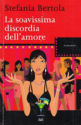 La soavissima discordia dell�amore