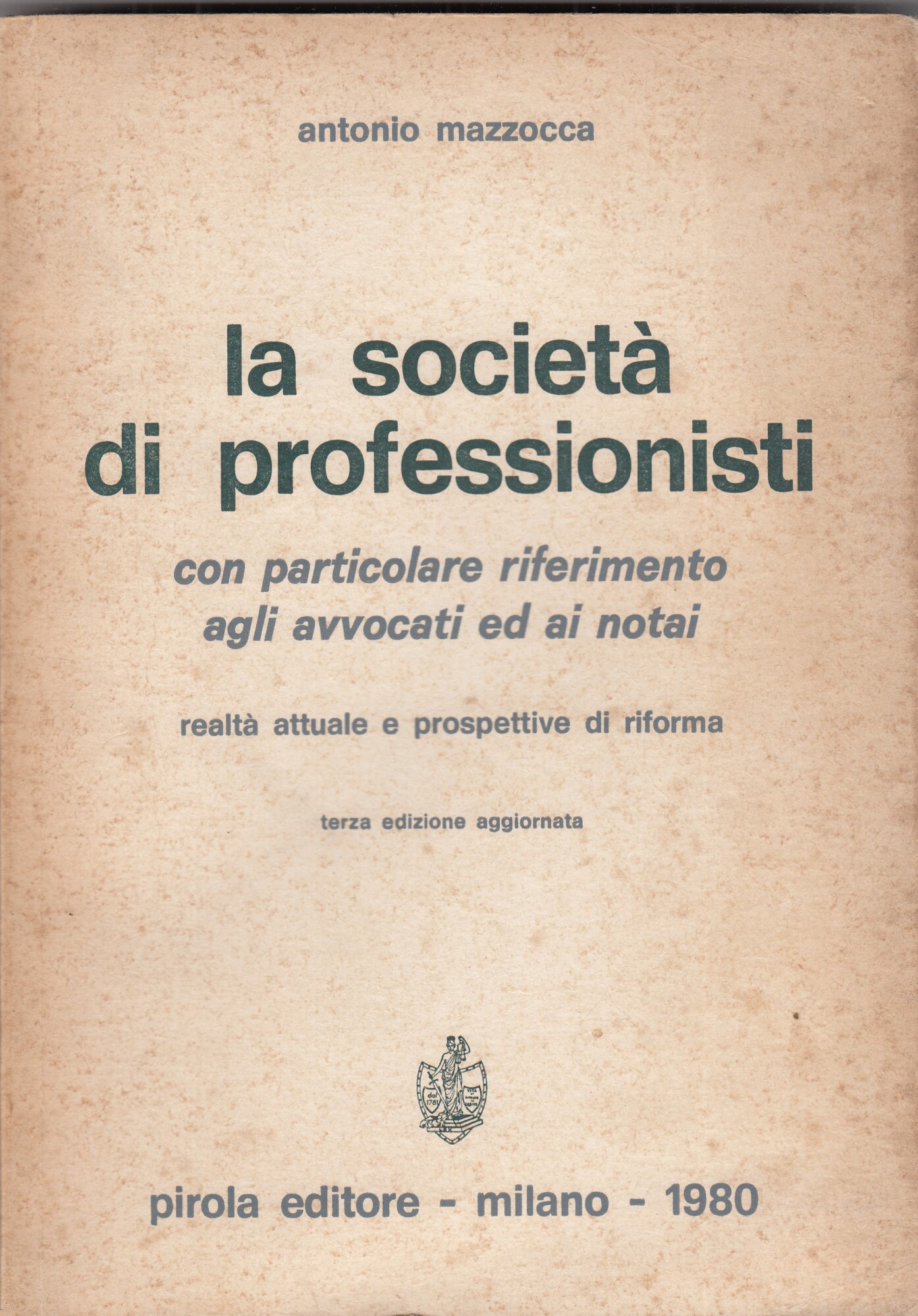 La società di professionisti con particolare riferimento agli avvocati ed …