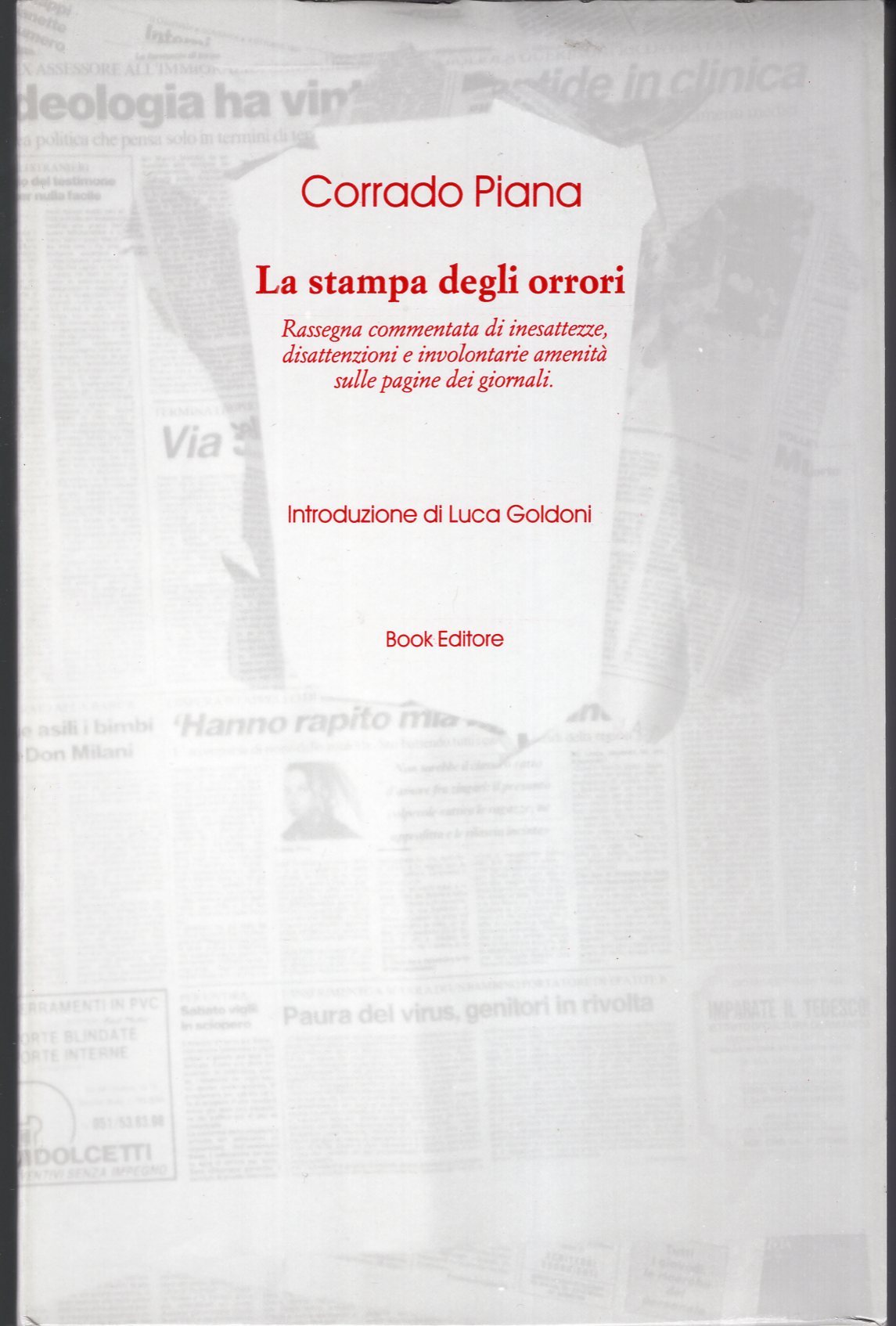 La stampa degli orrori