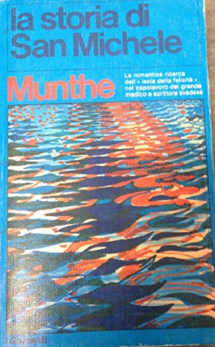 LA STORIA DI SAN MICHELE . GARZANTI