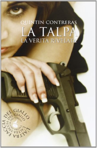La Talpa. La verità rivelata