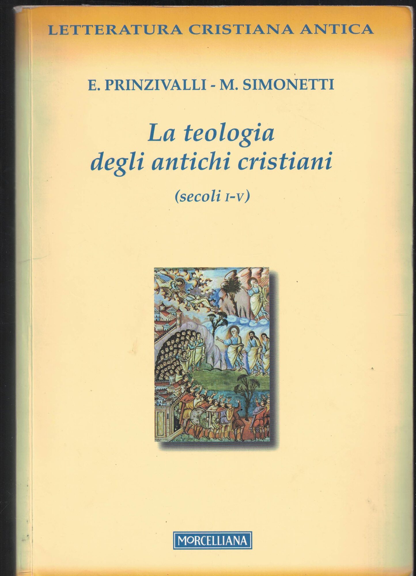 La teologia degli antichi cristiani (secoli I-V)