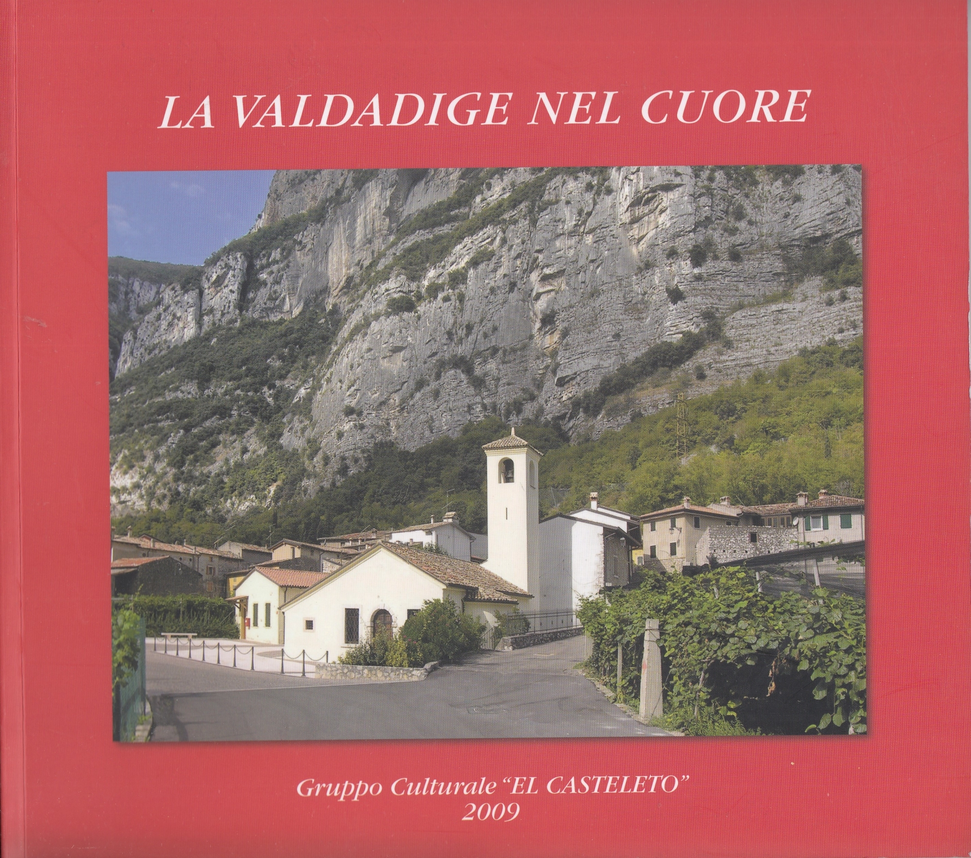 La Valdadige nel cuore rivista 2009